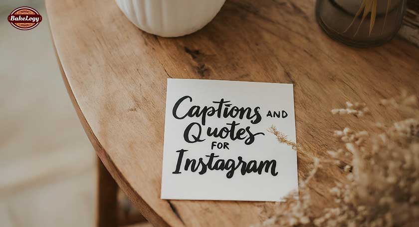 bakery quotes and captions for instagram